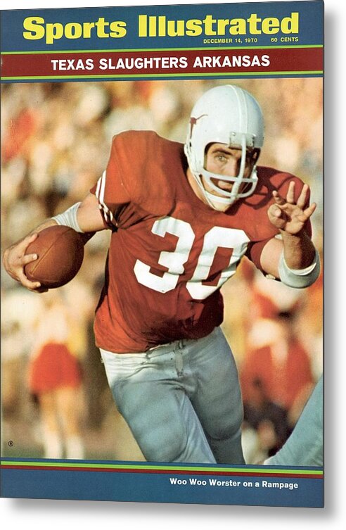 Magazine Cover Metal Print featuring the photograph University Of Texas Steve Worster Sports Illustrated Cover by Sports Illustrated