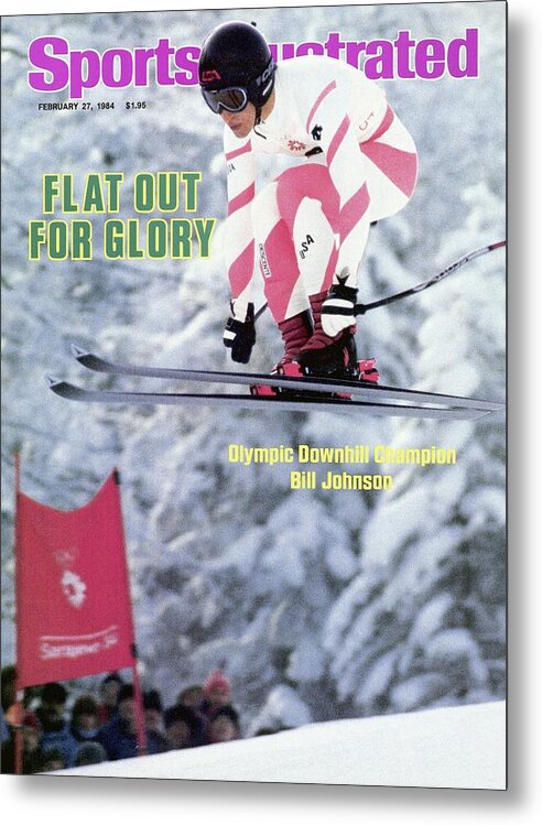Magazine Cover Metal Print featuring the photograph Usa Bill Johnson, 1984 Winter Olympics Sports Illustrated Cover by Sports Illustrated