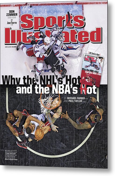 Magazine Cover Metal Print featuring the photograph Why The Nhls Hot And The Nbas Hot Sports Illustrated Cover by Sports Illustrated