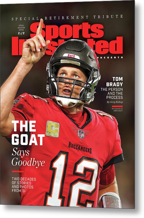 Sport Metal Print featuring the photograph Tom Brady, Retirement Tribute Special Issue Cover by Sports Illustrated