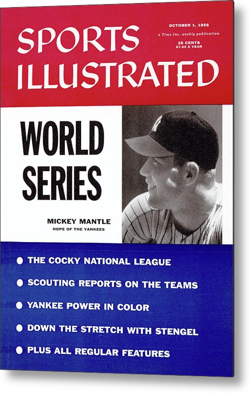 Magazine Cover Metal Print featuring the photograph New York Yankees Mickey Mantle, 1956 World Series Preview Sports Illustrated Cover by Sports Illustrated