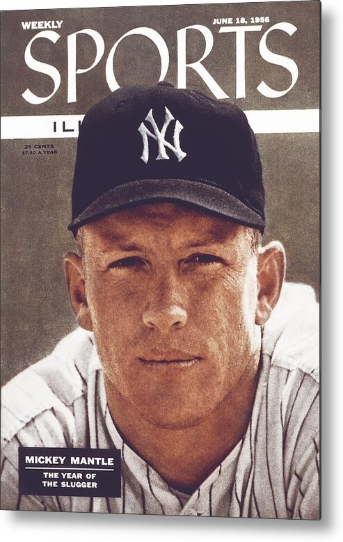 Magazine Cover Metal Print featuring the photograph New York Yankees Mickey Mantle Sports Illustrated Cover by Sports Illustrated
