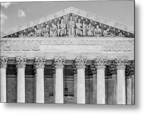 United States Supreme Court Metal Print featuring the photograph Equal Justice Under Law BW #1 by Susan Candelario