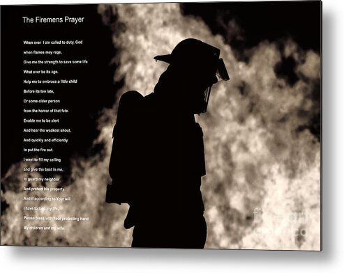 A Firemens Prayer Metal Print featuring the photograph A Firemens Prayer #2 by Jim Lepard