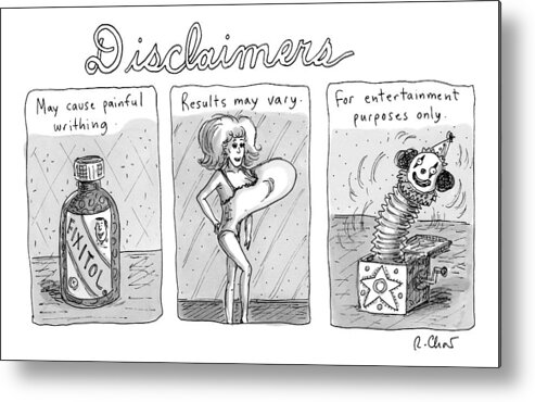 Title:  Sub-title: / / Metal Print featuring the drawing A 3 Panel Cartoon Of Disclaimers Involving A Jar by Roz Chast