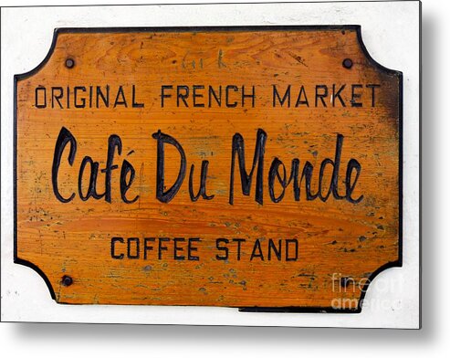 America Metal Print featuring the photograph Cafe Du Monde Sign in New Orleans Louisiana by Paul Velgos