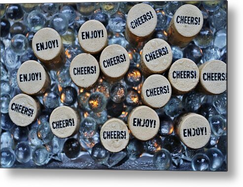 Cheers Metal Print featuring the photograph Cheers and Enjoy by William Rockwell