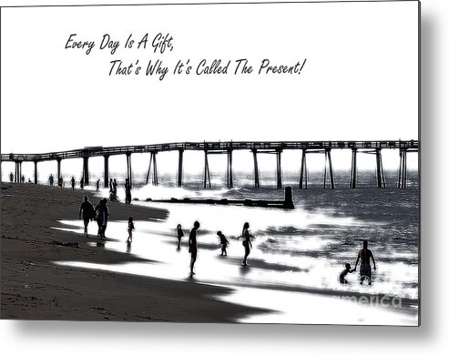 Every Day Metal Print featuring the photograph Every Day Is A Gift by Gene Bleile Photography 