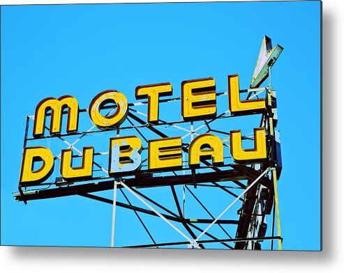 Photography Metal Print featuring the photograph Motel Du Beau by Gigi Ebert