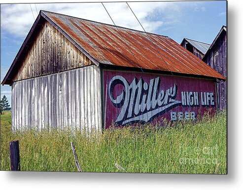 Old Advertising On Mid West Barn For Miller High Life Beer. Metal Print featuring the photograph Old Advertising on Mid West Barn for Miller High Life Beer. by Robert Birkenes