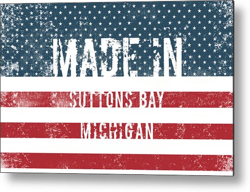 Suttons Bay Metal Print featuring the digital art Made in Suttons Bay, Michigan #1 by Tinto Designs