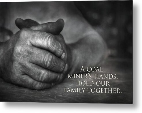Coal Metal Print featuring the photograph A Miner's Hands by Lori Deiter