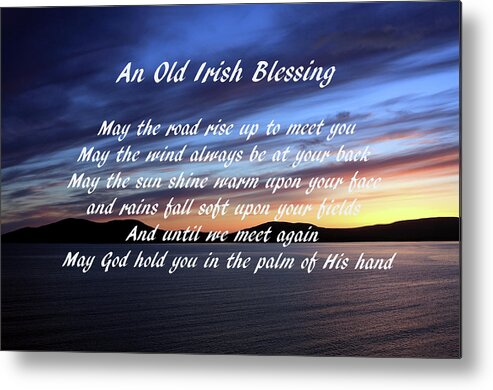 Placard Metal Print featuring the photograph An Old Irish Blessing #2 by Aidan Moran
