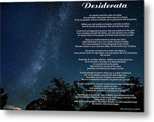 Desiderata Metal Print featuring the photograph Desiderata - The Milky Way by Steve Harrington