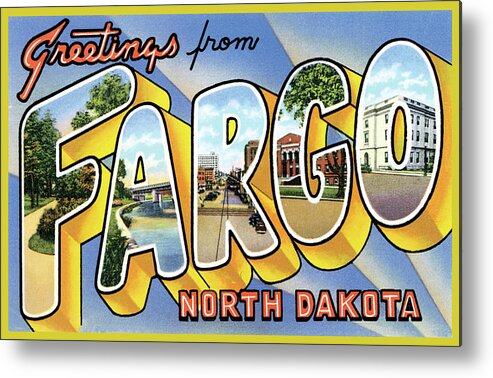 Vintage Collections Cites And States Metal Print featuring the photograph Greetings From Fargo North Dakota by Vintage Collections Cites and States