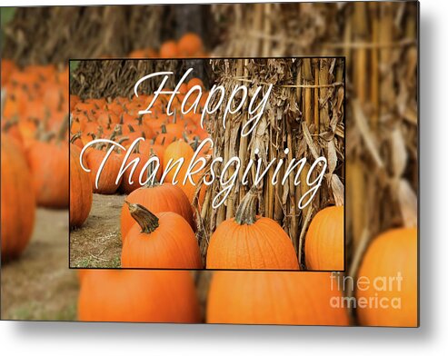 Happy Thanksgiving Metal Print featuring the photograph Happy Thanksgiving by Jill Lang
