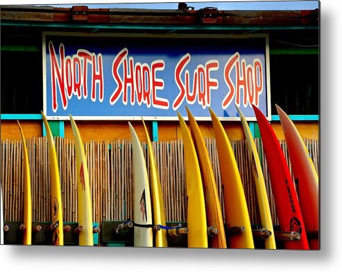 North Shore Metal Print featuring the photograph North Shore Surf Shop 2 by Jim Albritton