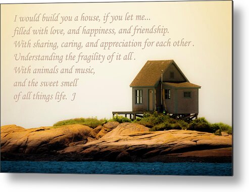 Cabin. Island. Prose Metal Print featuring the photograph Our House by Jeff Cooper