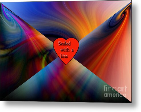 Heart Metal Print featuring the photograph Sealed With A Kiss by Geraldine DeBoer
