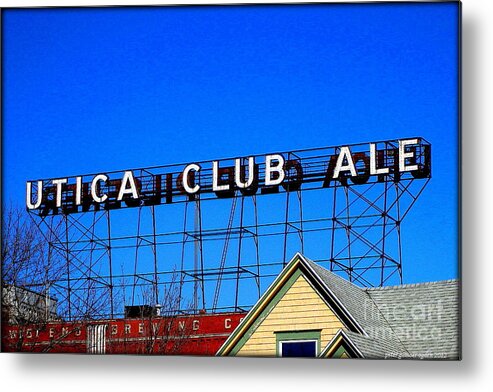 Ale Metal Print featuring the photograph Utica Club Ale West End Brewery by Peter Ogden