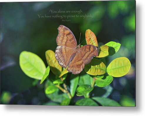 Maya Angelou Metal Print featuring the photograph You Alone Are Enough by Maria Angelica Maira