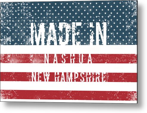 Nashua Metal Print featuring the digital art Made in Nashua, New Hampshire #Nashua by TintoDesigns