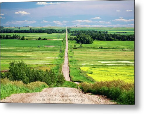 Infinity Metal Print featuring the photograph Straight Path to Infinity and Proverbs verse 3-6 added #1 by Peter Herman