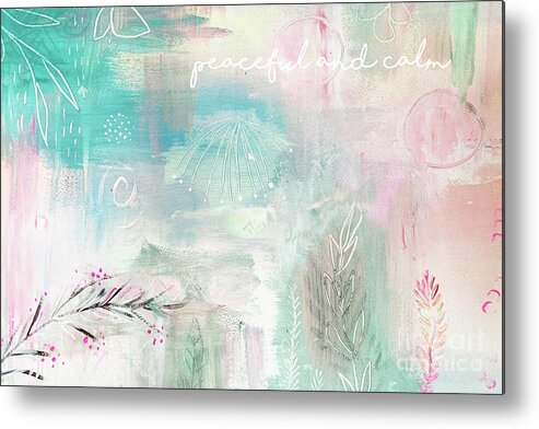 Peaceful And Calm Metal Print featuring the mixed media Peaceful and calm by Claudia Schoen