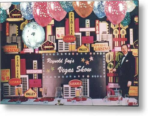 Dj Metal Print featuring the photograph Reynold Jay's Vegas Show and a Hundred Bucks by Reynold Jay