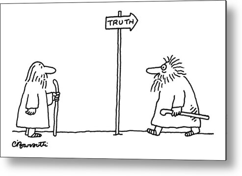 Problems Metal Print featuring the drawing Truth by Charles Barsotti
