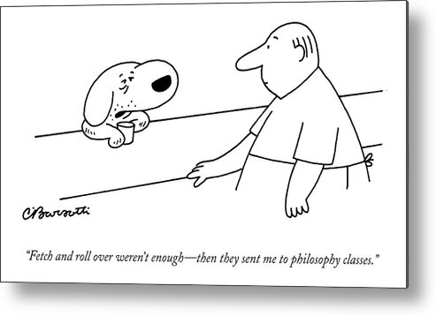 Dogs Talking Education Problems

(sad Dog In A Bar Talking To Bartender.) 120535 Cba Charles Barsotti Metal Print featuring the drawing Fetch And Roll Over Weren't Enough - by Charles Barsotti