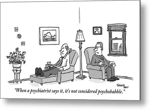 Psychiatrists Metal Print featuring the drawing A Psychiatrist To His Patient Who Lies On A Couch by Mark Thompson