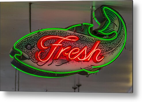 Sign Metal Print featuring the photograph Fresh Fish by Scott Campbell