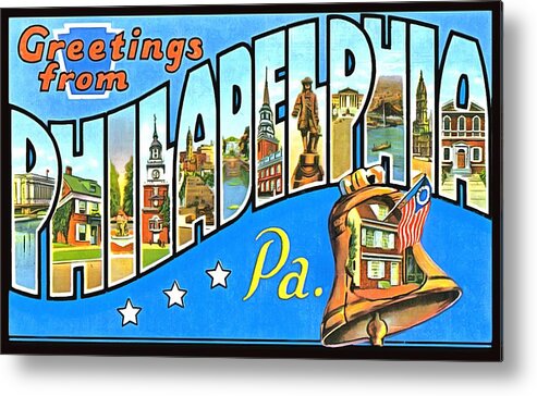 Vintage Collections Cites And States Metal Print featuring the photograph Greetings From Philadelphia Pennsylvania by Vintage Collections Cites and States