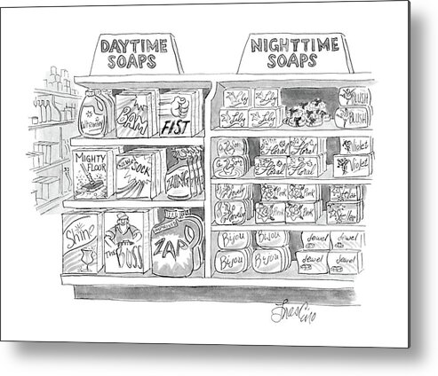 No Caption
Supermarket Shelves Labelled 'daytime Soaps' And 'nighttime Soaps.' 
No Caption
Supermarket Shelves Labelled 'daytime Soaps' And 'nighttime Soaps.' 
Soaps Metal Print featuring the drawing New Yorker June 27th, 1988 by Edward Frascino