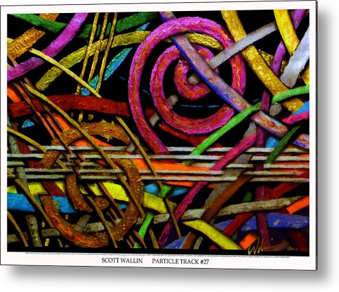 Brilliant Color Abstraction Metal Print featuring the painting Particle Track Twenty Seven by Scott Wallin