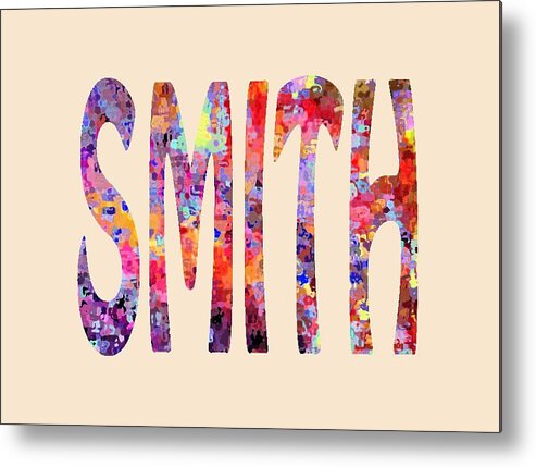 Last Name Smith Metal Print featuring the digital art Family Name Smith by Corinne Carroll