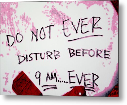 Laura Palmer Metal Print featuring the painting Do Not EVER Disturb #1 by Luis Ludzska