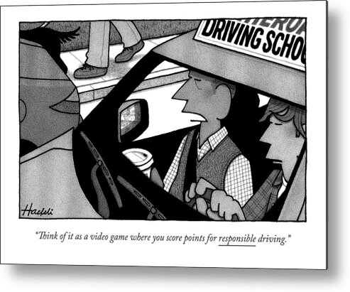 Video Game Metal Print featuring the drawing A Driver's Ed Teacher Speaks To His Student by William Haefeli