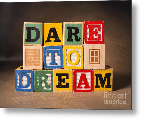 Dare To Dream Metal Print featuring the photograph Dare To Dream by Art Whitton