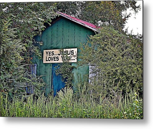 Barn Metal Print featuring the photograph Jesus Loves You by Linda Brown