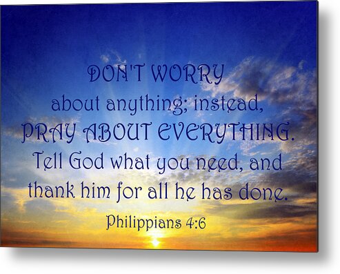 Worry Metal Print featuring the mixed media Pray About Everything 1 by Angelina Tamez