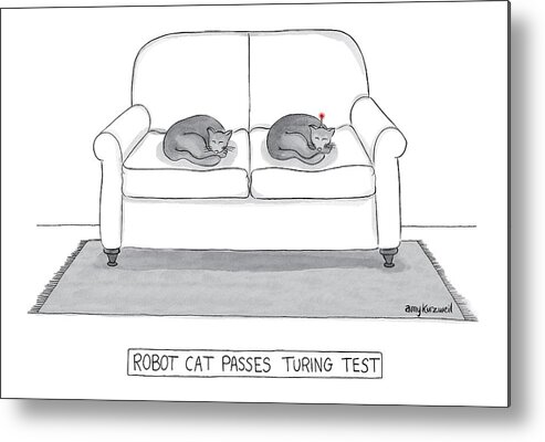 Cat Metal Print featuring the drawing Robot Cat Passes Turing Test by Amy Kurzweil