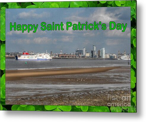 Irish Ferry Metal Print featuring the photograph Saint Patrick's Greeting Across The Mersey by Joan-Violet Stretch