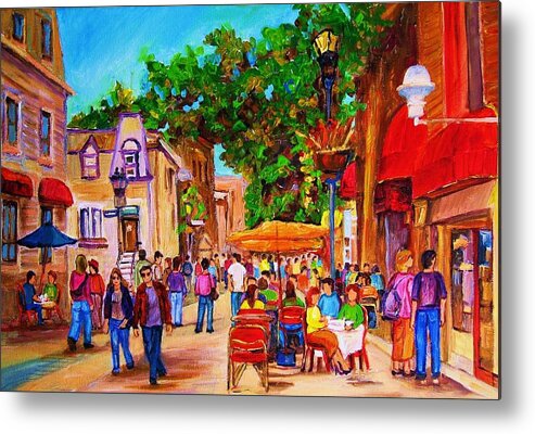 Summer Cafes Montreal Street Scenes Metal Print featuring the painting Summer Cafes by Carole Spandau