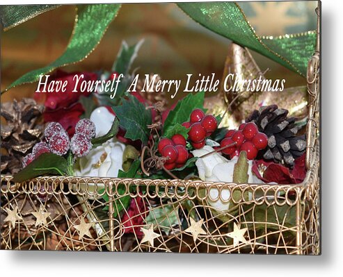 Linda Brody Metal Print featuring the photograph Have Yourself A Merry Little Christmas by Linda Brody