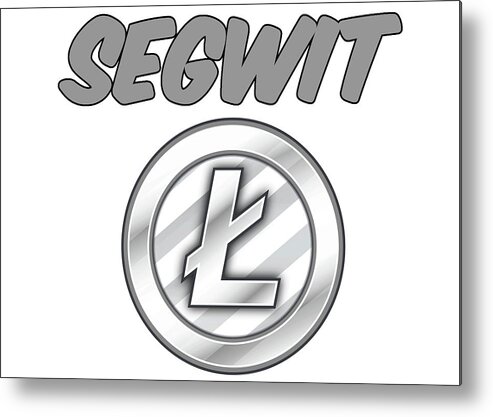 Ltc Metal Print featuring the digital art Litecoin Segwit by Britten Adams