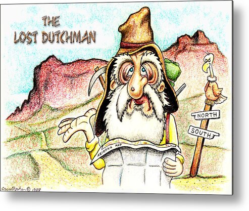 The Lost Dutchman Metal Print featuring the drawing The Lost Dutchman by Cristophers Dream Artistry