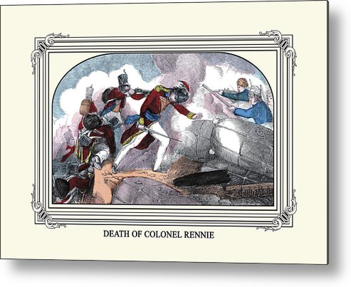 Andrew Jackson Metal Print featuring the painting Death of Colonel Rennie by William Croome