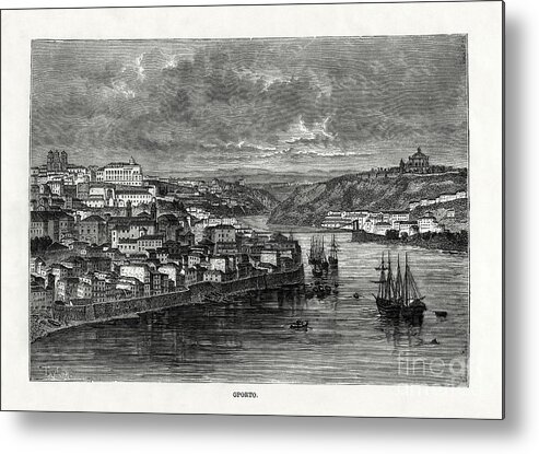 Rubbing Alcohol Metal Print featuring the drawing Oporto, Portugal, 19th Century. Artist by Print Collector